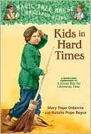 Book cover of Kids In Hard Times by Mary Pope Osborne, Natalie Pope Boyce, Sal Murdocca (Illus.)