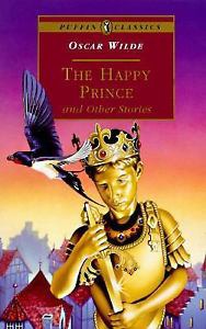 Book cover of The Happy Prince And Other Stories by Oscar Wilde