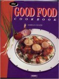 Book cover of The Good Food Cookbook by Margo Oliver