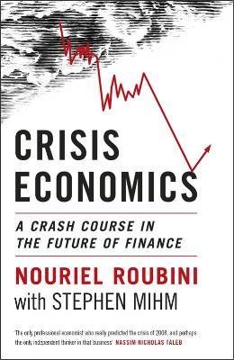Book cover of Crisis Economics by Nouriel Roubini