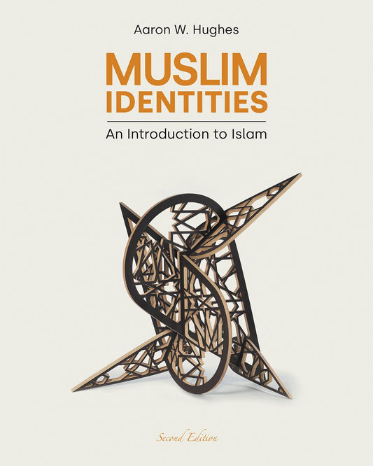 Book cover of Muslim Identities: An Introduction To Islam by Aaron W. Hughes