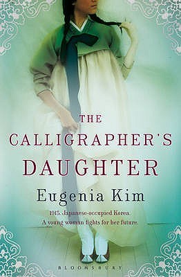 Book cover of The Calligrapher's Daughter by Eugenia Kim