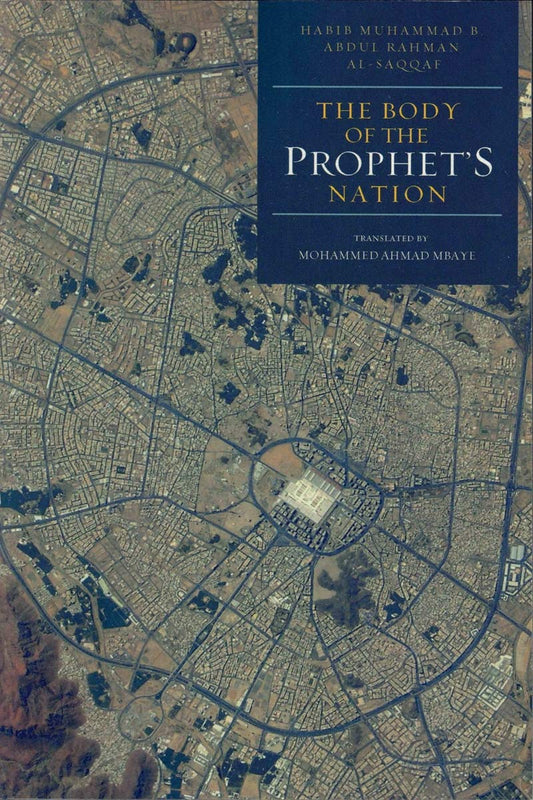 Book cover of The Body Of The Prophet's Nation by Habib Muhammed Ahmad B.Abdul Rahman Al-Saqqaf