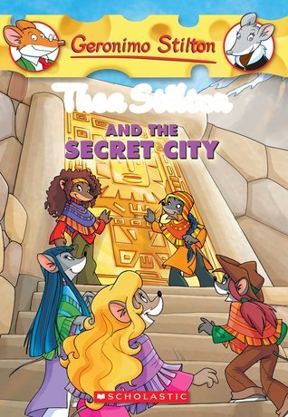Book cover of Thea Stilton And The Secret City by Thea Stilton