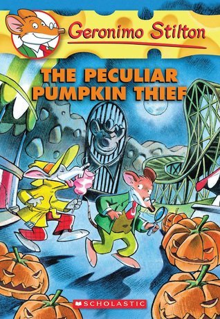 Book cover of The Peculiar Pumpkin Thief by Geronimo Stilton