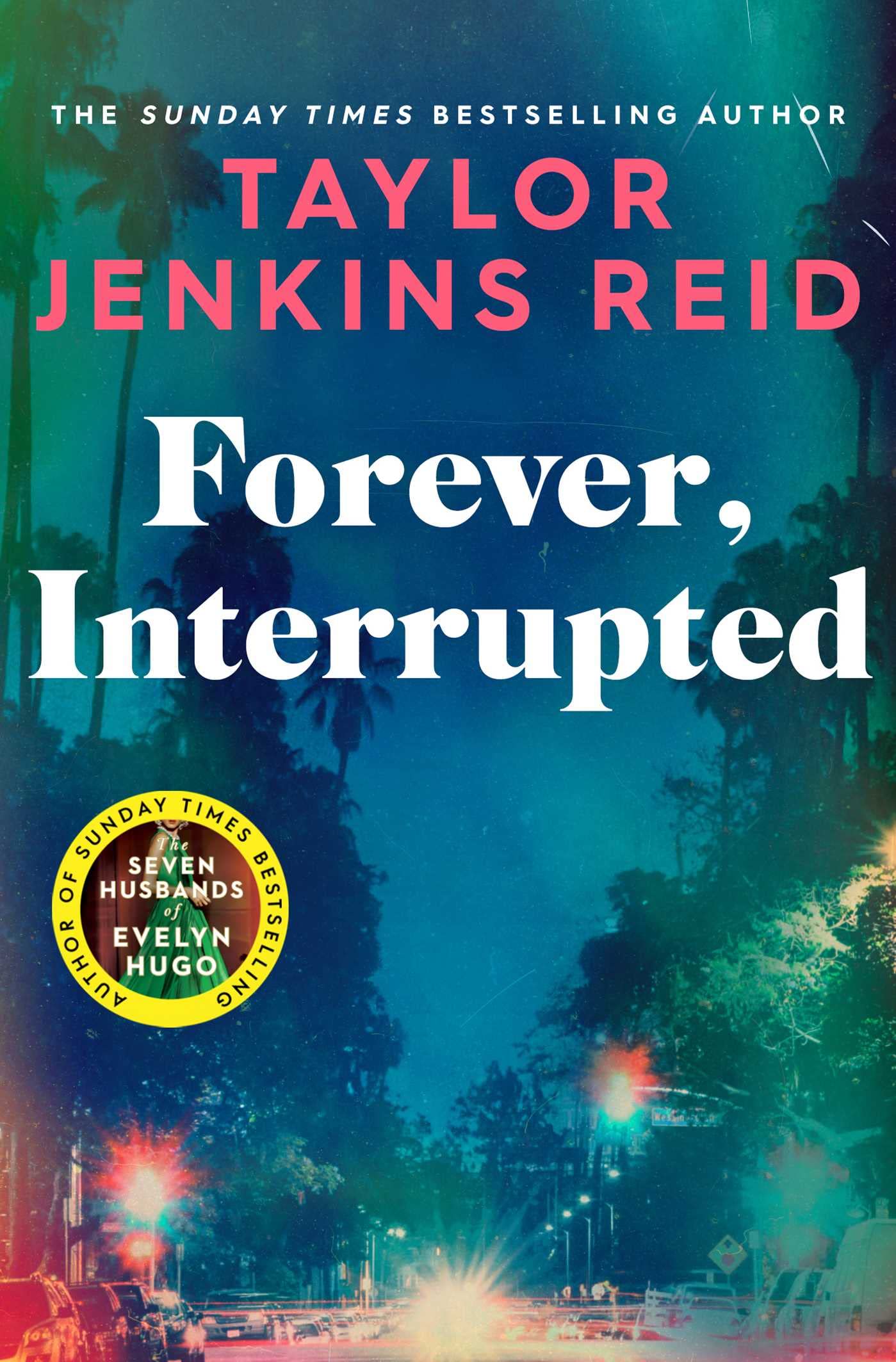 Book cover of Forever, Interrupted by Taylor Jenkins Reid