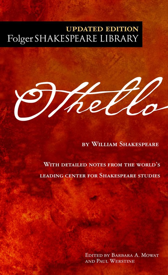 Book cover of Othello by William Shakespeare, Barbara A. Mowat (Ed.), Paul Werstine (Ed.)