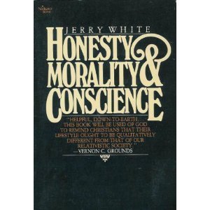 Book cover of Honesty, Morality And Conscience by Jerry White
