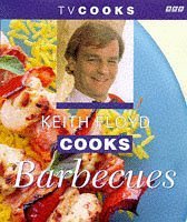 Book cover of Keith Floyd Cooks Barbecues by Keith Floyd
