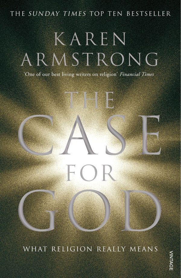 Book cover of The Case For God: What Religion Really Means by Karen Armstrong