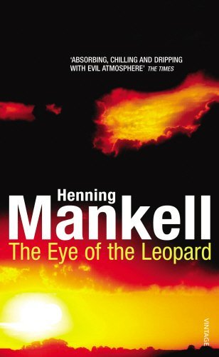 Book cover of The Eye Of The Leopard by Henning Mankell