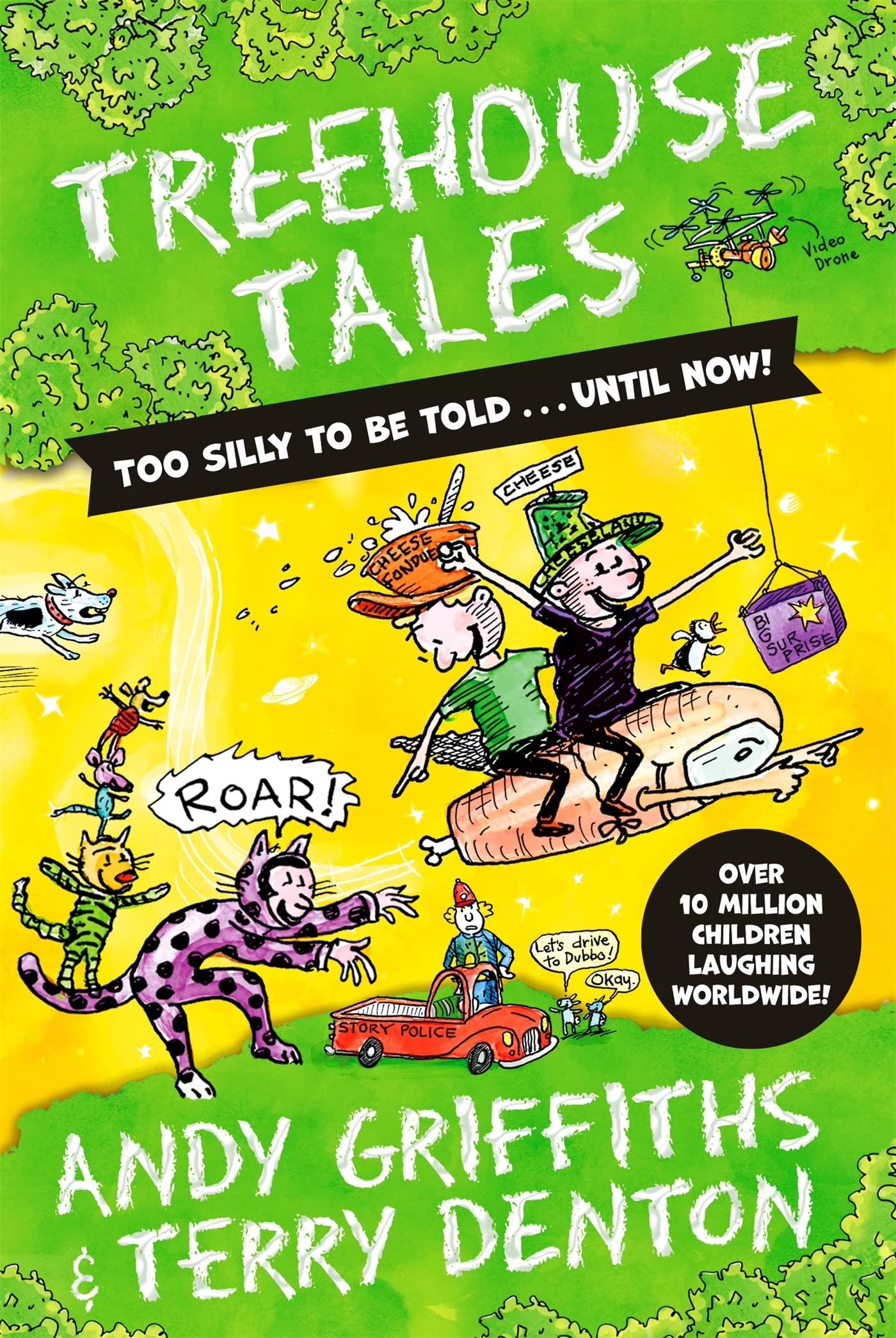 Book cover of Treehouse Tales: Too SILLY to Be Told ... Until Now! by Andy Griffiths