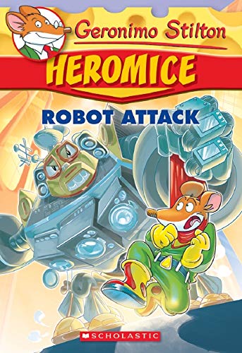 Book cover of Robot Attack by Geronimo Stilton