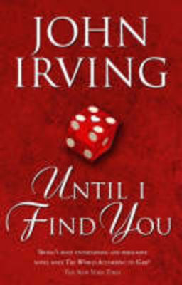 Book cover of Until I Find You by John Irving