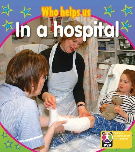Book cover of PYP L3 Who Helps Us In Hospital Single by Parker
