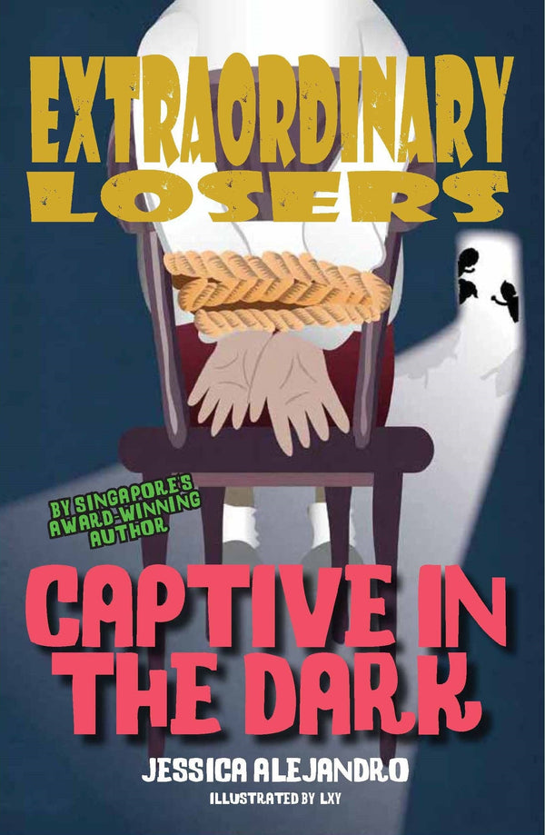Book cover of Extraordinary Losers: Captive In The Dark by Jessica Alejandro, LXY (Illus.)