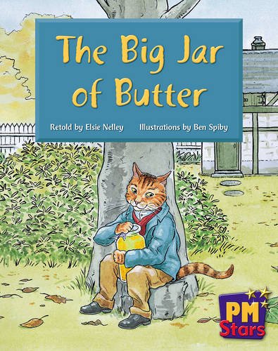 Book cover of The Big Jar of Butter PM Stars Blue Narratives by Elsie Nelley