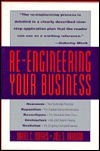 Book cover of Re-Engineering Your Business by Daniel Morris, Joel Brandon
