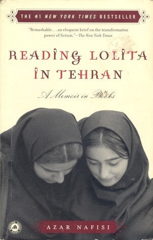 Book cover of Reading Lolita In Tehran: A Memoir In Books by Azar Nafisi