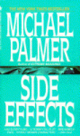 Book cover of Side Effects by Michael           Palmer