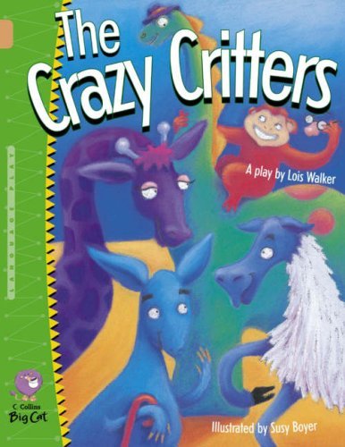 Book cover of Crazy Critters by Lois Walker