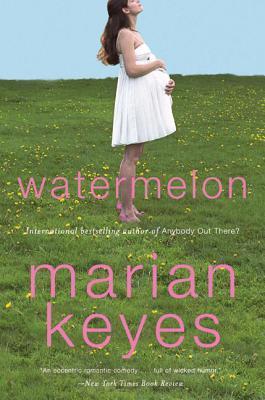 Book cover of Watermelon by Marian Keyes