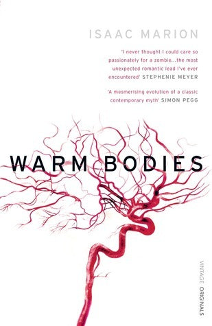 Book cover of Warm Bodies by Isaac Marion