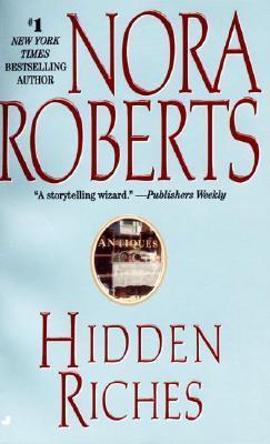 Book cover of Hidden Riches by Nora Roberts