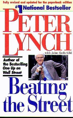 Book cover of Beating The Street by Peter Lynch, John Rothchild (Contrib.)