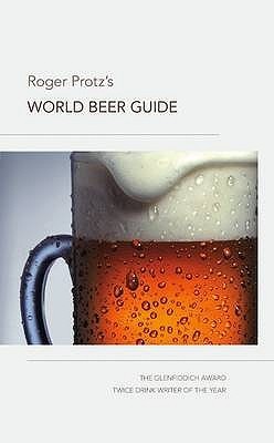 Book cover of Roger Protz's World Beer Guide by R. Protz