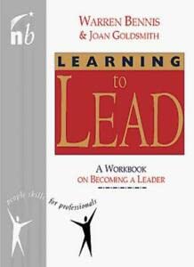 Book cover of Learning To Lead: A Workbook On Becoming A Leader by Warren Bennis