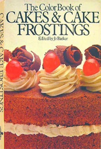 Book cover of The Color Book of Cakes & Cake Frostings by Jo Barker