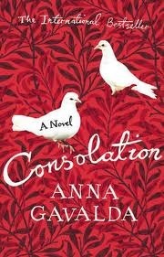 Book cover of Consolation by Anna Gavalda
