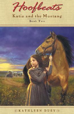 Book cover of Katie And The Mustang #2 by Kathleen Duey