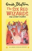 Book cover of The Six Red Wizards And Other Stories by Enid Blyton