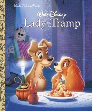 Book cover of Lady And The Tramp by Teddy Slater (Adapted by), Bill Langley (Illus.), Ron Dias (Illus.), Walt Disney Company