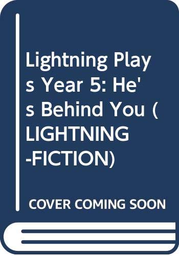 Book cover of Lightning: Year 5 Plays - He's Behind Us by Unknown Author