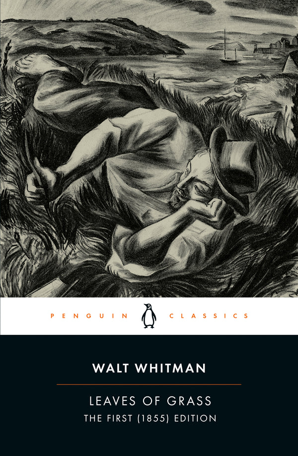 Book cover of Leaves Of Grass: The First (1855) Edition by Walt Whitman, Malcolm Cowley (Ed.)
