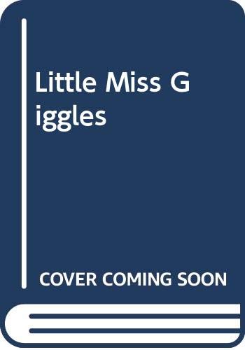 Book cover of Little Miss Giggles by Unknown Author