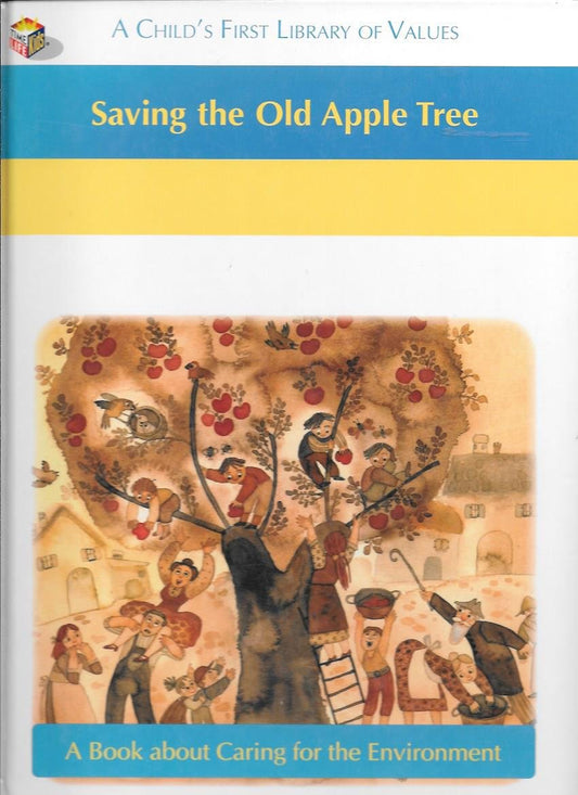 Book cover of Saving The Old Apple Tree by unknown author