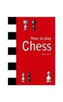 Book cover of How To Play Chess by David Levens