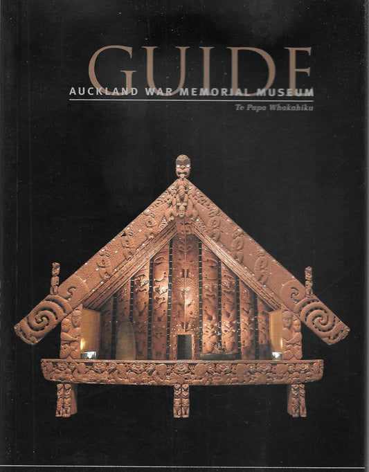 Book cover of Auckland War Memorial Museum Guide by Lucinda Blackley