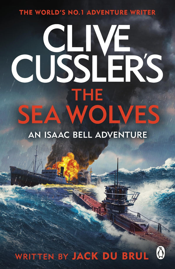 Book cover of The Sea Wolves by Clive Cussler, Jack De Brul