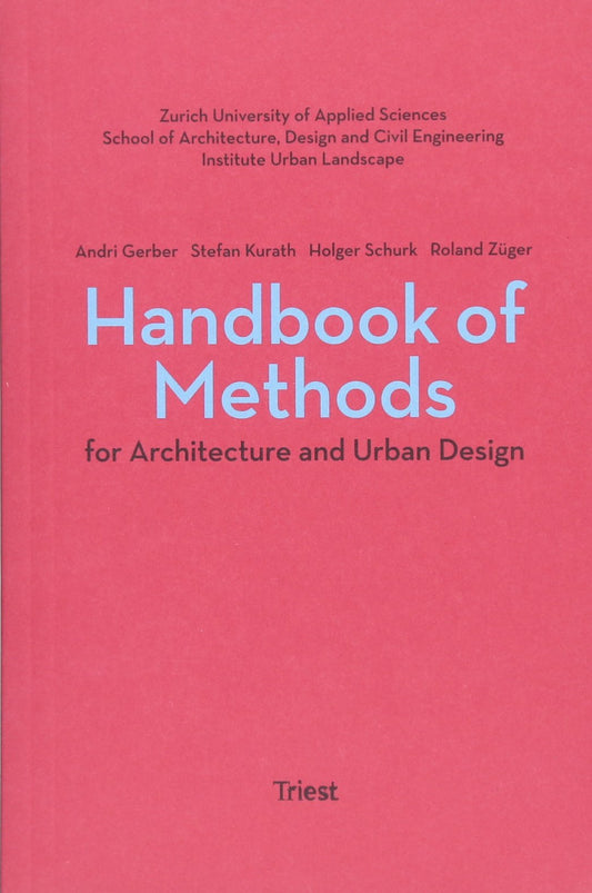Book cover of Handbook Of Methods For Architecture And Urban Design by Stefan Kurath