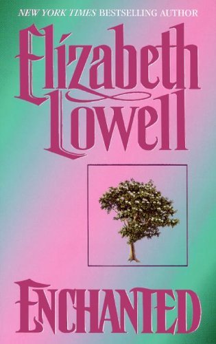 Book cover of Enchanted by Elizabeth Lowell