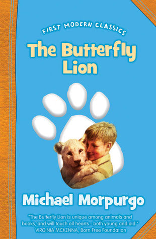 Book cover of The Butterfly Lion by Michael Morpurgo