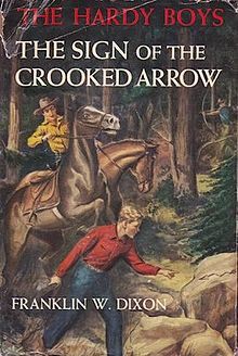 Book cover of The Sign Of The Crooked Arrow by Franklin W. Dixon
