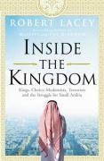 Book cover of Inside The Kingdom by Robert Lacey