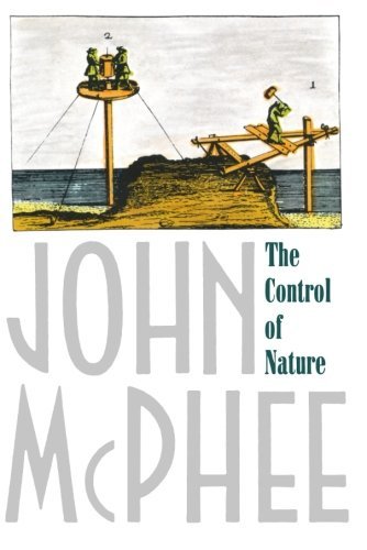 Book cover of The Control of Nature by John McPhee