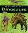 Book cover of The Pocket Book of Dinosaurs by Dougal Dixon